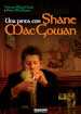 Una pinta con Shane Macgowan